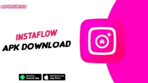 Download InstaFlow mod APK